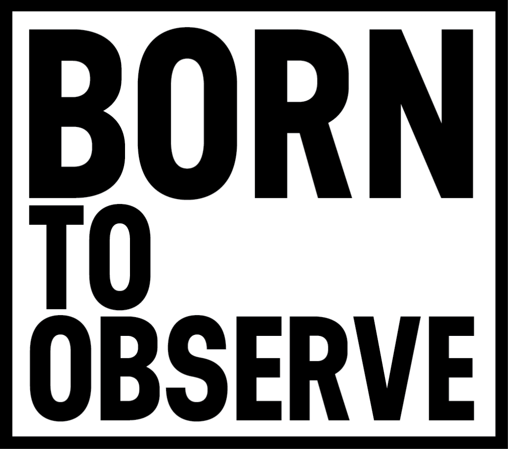 born to observe white
