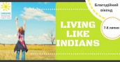 Living like indians